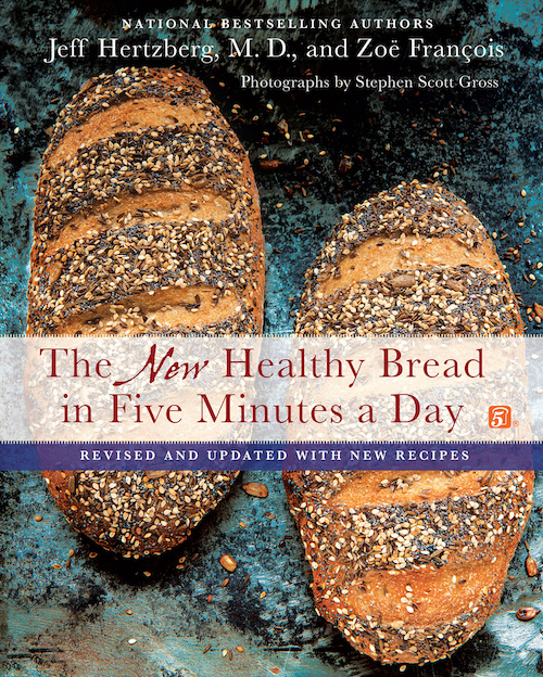 The New Healthy Bread in Five Minutes a Day book cover